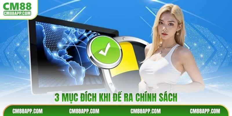 3 mục đích khi đề ra chính sách