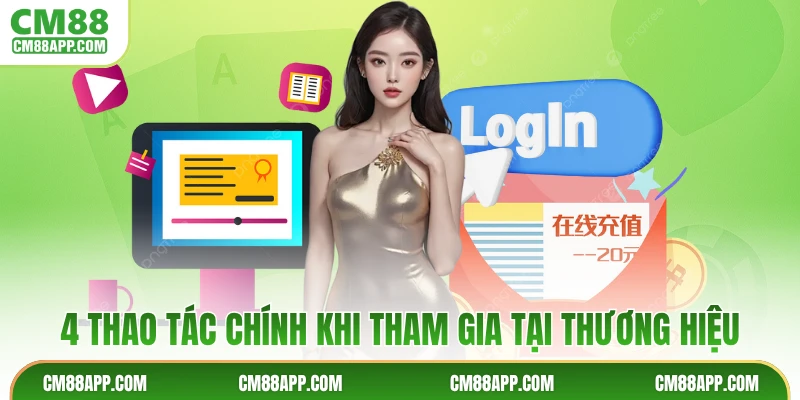 4 thao tác chính khi tham gia tại thương hiệu