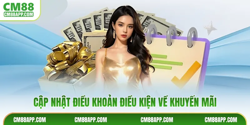 Cập nhật điều khoản điều kiện về khuyến mãi