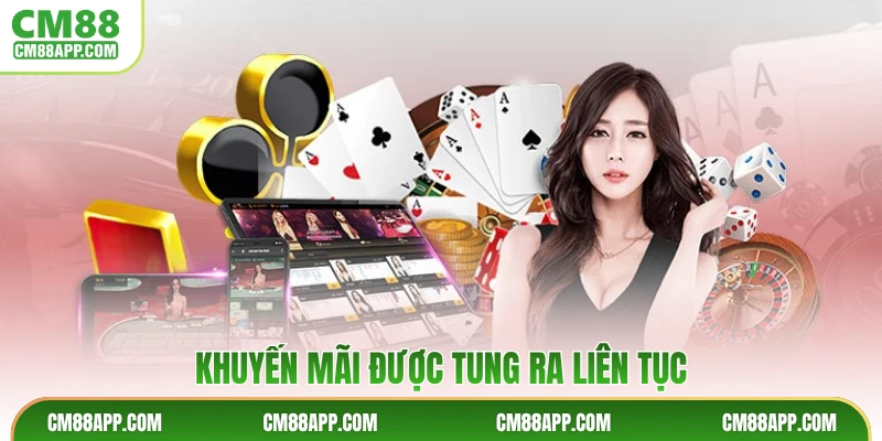 Khuyến mãi được tung ra liên tục